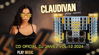 CD OFICIAL DJ JANIEL VOL12 2024 [upl. by Rumney410]