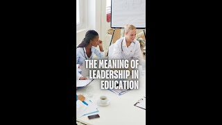 Learn This to Become Impactful Leader in Education [upl. by Lidda665]