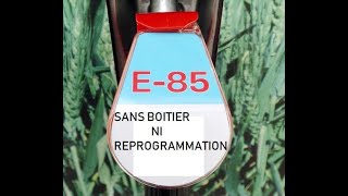 Rouler à l’éthanol Sans boitier [upl. by Adnalor]