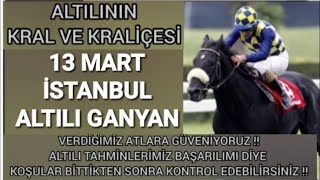 13 Mart 2024 İstanbul At yarışı tahminleri Altılı ganyan tjk [upl. by Haslam]