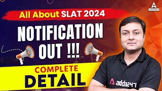 All About  SLAT 2024 Notification Out  SLAT Law Exam 2024  SLAT EXAM Full Details [upl. by Yddet]