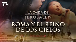 Roma y el reino de los cielos ⚔️ LA CAÍDA DE JERUSALÉN  Episodio 1 [upl. by Joye]