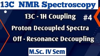 13C NMR SpectroscopyProton CouplingampProton DecouplingOff Resonance Decoupling NOBLECHEMISTRY [upl. by Dikmen345]