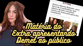 Quem é Demet Özdemir atriz turca de A sonhadora que adora o Brasil  via Extra [upl. by Ynafit198]