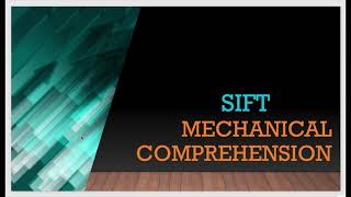 SIFT Mechanical Comprehension [upl. by Tine]