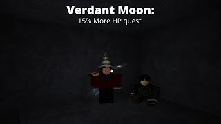 HP increase Quest  Verdant Moon [upl. by Yasmin]