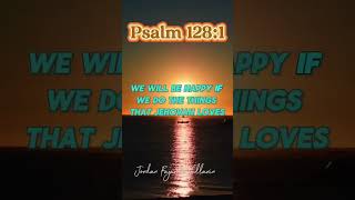 Psalm 1281 youtubeshorts motivation bibleverse viralvideo fyp [upl. by Koah]