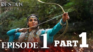 Destan session 1 Episode 1 in Hindi  urdu  Destan turkish drama episode 1 [upl. by Windsor762]