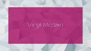 Virgil Mcclain  appearance [upl. by Dahsraf895]