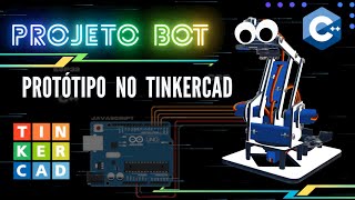 Braço Robótico  Protótipo no Tinkercad  C Arduino [upl. by Kally]