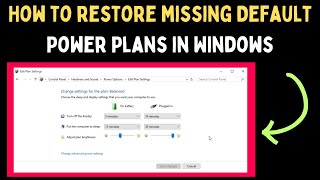 How to Restore Missing Default Power Plans in Windows 11 [upl. by Ivatts365]