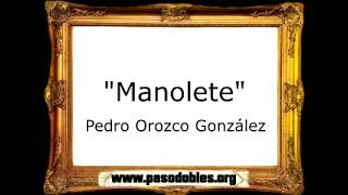 Manolete  Pedro Orozco González Pasodoble [upl. by Olimreh]