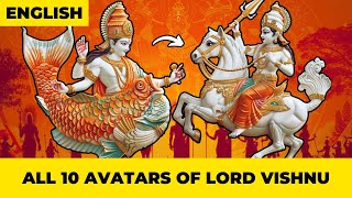 All 10 Avatars of Lord Vishnu  Explained [upl. by Coucher]