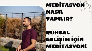 Meditasyon nedir Meditasyon nasıl yapılır 21 Gün UYGULA [upl. by Seldun]