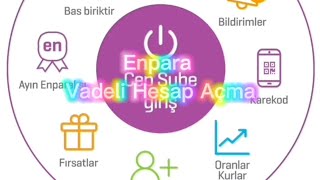 Enpara Vadeli Hesap Açma  Enpara Mevduat Hesabı Açma [upl. by Sabec]