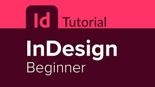 InDesign Beginner Tutorial [upl. by Assiran]