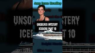 Disappearance Of Amy Lynn Bradley  Unsolved Mystery Iceberg Part 10 shorts [upl. by Adnilam]