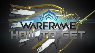 How To Get BurstonPrime  Warframe [upl. by Retsae]