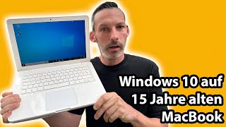 Windows 10 auf einem MacBook 2009 Geht es und wie [upl. by Benedix]