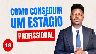 3 Dicas para conseguir ESTÁGIO Profissional rapidamente 18 [upl. by Ahtekal53]