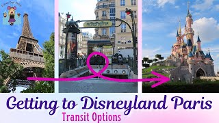 Transportation Options to and from Disneyland Paris  Transit Between Paris Airports and DLP [upl. by Ellesij]