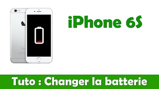 Tuto pour changer la Batterie de votre iPhone 6S [upl. by Adams]