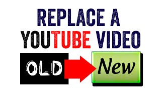 How to Replace a Video on YouTube  Redirect [upl. by Yak]