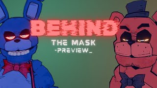 Behind The Mask  Animation Preview [upl. by Tala]