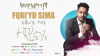 Temsghen Yared  Fqri’Yu Sima  ፍቕሪዩ ስማ Official Audio  Eritrean Music [upl. by Lucy744]