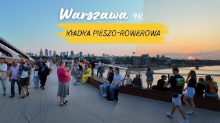 Kładka pieszo  rowerowa Warszawa 4K 2024 [upl. by Mariellen533]