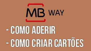 ADERIR AO MBWAY E CRIAR CARTÕES DE CRÉDITO VIRTUAIS [upl. by Abott]