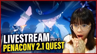 FINISHING 21 PENACONY MAIN QUEST Part 2  Honkai Star Rail 21 [upl. by Daron]