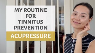 MY ROUTINE FOR TINNITUS PREVENTION amp RELIEF [upl. by Adiuqal]