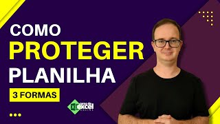 Como Proteger sua Planilha do Excel [upl. by Holmann]