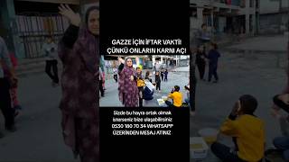 GAZZE İÇİN İFTAR VAKTİ HÜSEYİN ÇEVİK [upl. by Andromede]