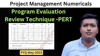 PERTProgram Evaluation Review Technique  Network diagram  Project Management  PYQ May2023 [upl. by Adiol]