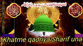 khatme qadriya Sharif una is live [upl. by Anhaj]