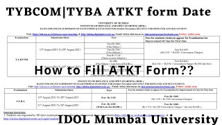 IDOL ATKT Repeater Admission Date  TYBCOM amp TYBA  IDOL Mumbai University 2021 [upl. by Elleneg230]