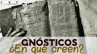 Las ‼️INCREÍBLES  CREENCIAS  de los 🟢 GNÓSTICOS y su camino de iluminación espiritual [upl. by Gwen]