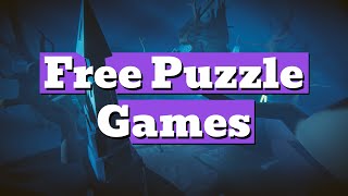 Best Free Puzzle Games on Steam [upl. by Jael]