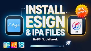 NEW Install ESign and IPA Files on iPhone amp iPad NO JailbreakPC  Sideload IPA Files on iOS 15–18 [upl. by Salome]