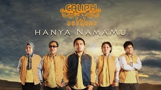 Caliph Buskers  Hanya NamaMu Official MV [upl. by Toomay]