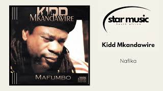 Kidd Mkandawire  Nafika  Official Audio [upl. by Ydarb]