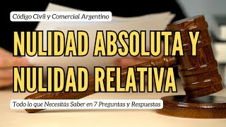 ⚖️ Nulidad Absoluta y Relativa en el Código Civil y Comercial Todo lo que Necesitás Saber ⚖️ [upl. by Couchman]