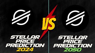 Stellar Price Prediction 2025 2030 2040 amp 2050 [upl. by Anivlac]