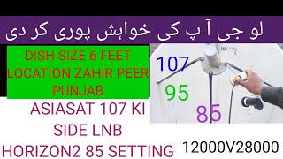 ASIASAT 107e Side LNB Horizon2 85e nss6 setting dish size 6 feet [upl. by Nivlek]