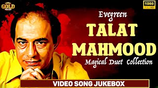 Evegreen Magical Duet Collection of Talat Mahmood Video Songs Jukebox  HD Hindi Old Bollywood [upl. by Ahseek]