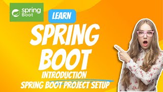 Spring Boot Project Setup Explained [upl. by Gianina]