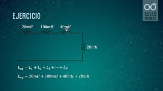 Circuitos Eléctricos  Inductores en Serie y Paralelo [upl. by Erl]
