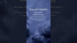 SAYYIDUL ISTIGHFAR istighfar islamicvideo islam islamic freepalestine islamicstatus [upl. by Dranal644]